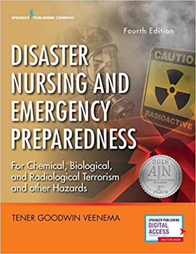 Disaster Nursing and Emergency Preparedness- Emergency Nurse Book Includes New Preparedness Material on Climate Change, Terrorism, and Infectious Diseases (4th edition)